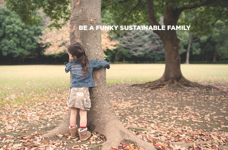 Be a Funky Sustainable Family